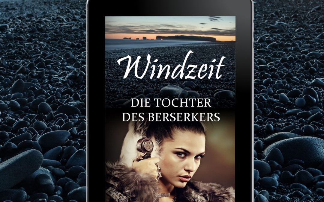 Leseprobe: Der Wikingerroman Windzeit von Runa Valgard